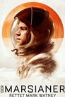 Der Marsianer - Rettet Mark Watney